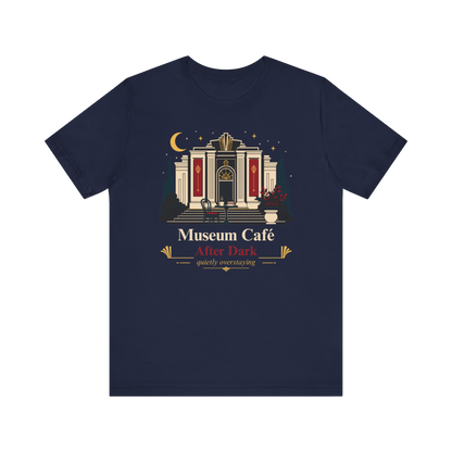 "Museum Café After Dark" T-Shirt