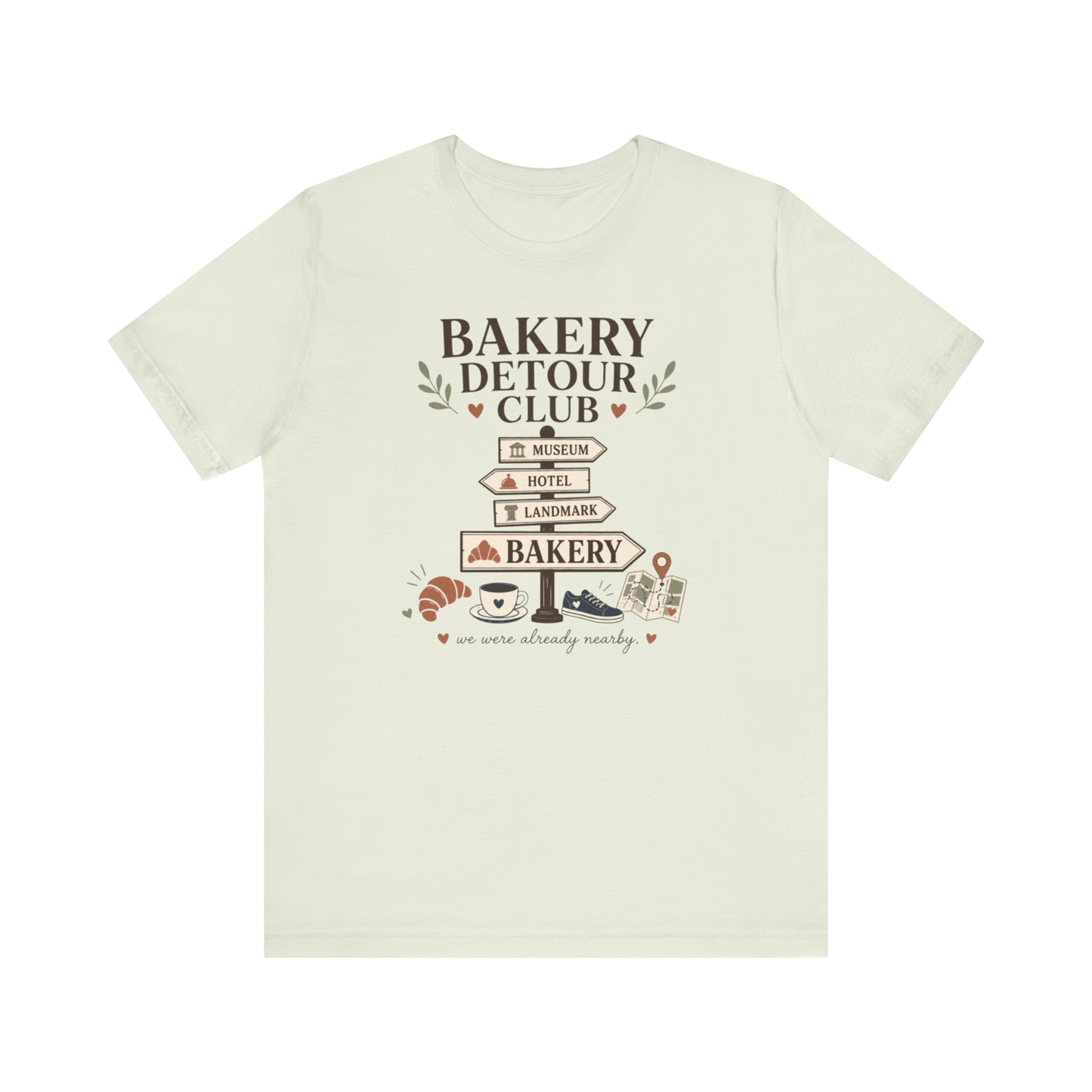"Bakery Detour Club" Sign T-Shirt