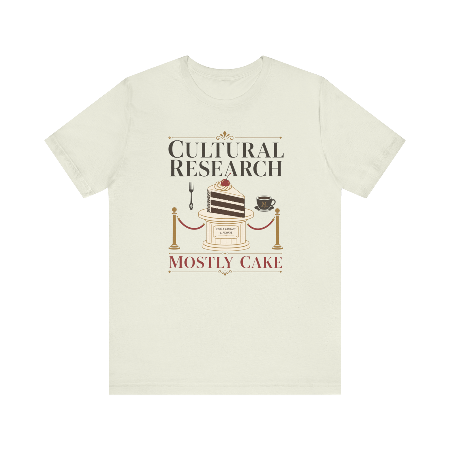 Camiseta "Mostly Cake"