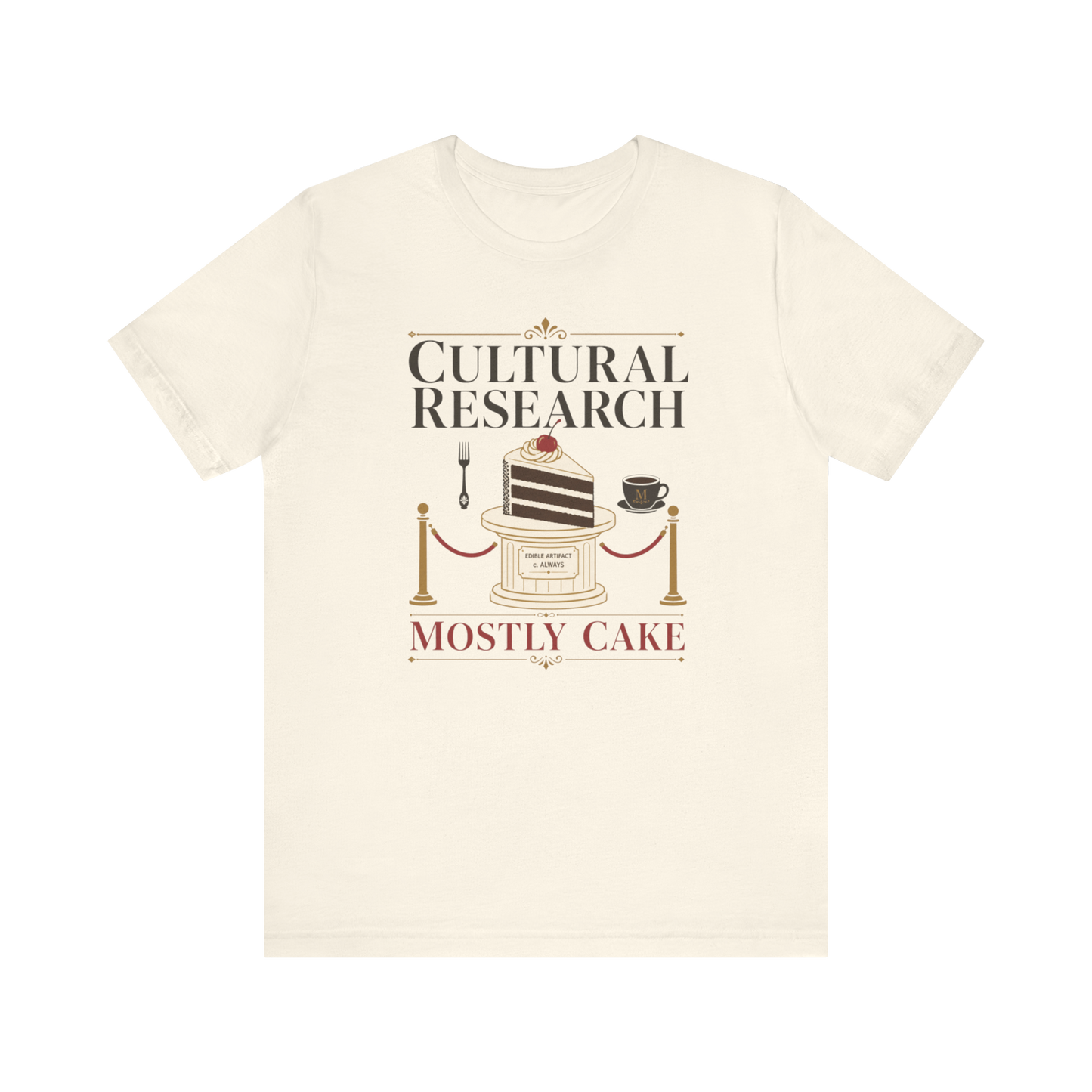 Camiseta "Mostly Cake"