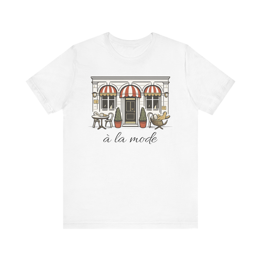 "à la mode" T-Shirt
