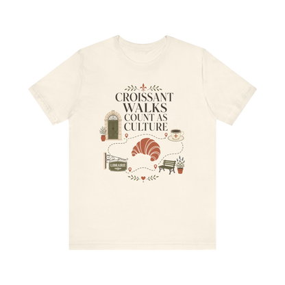"Croissant Walks..." T-Shirt