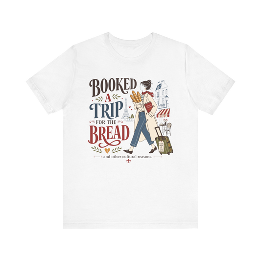 Camiseta "Reservé un viaje para el pan"