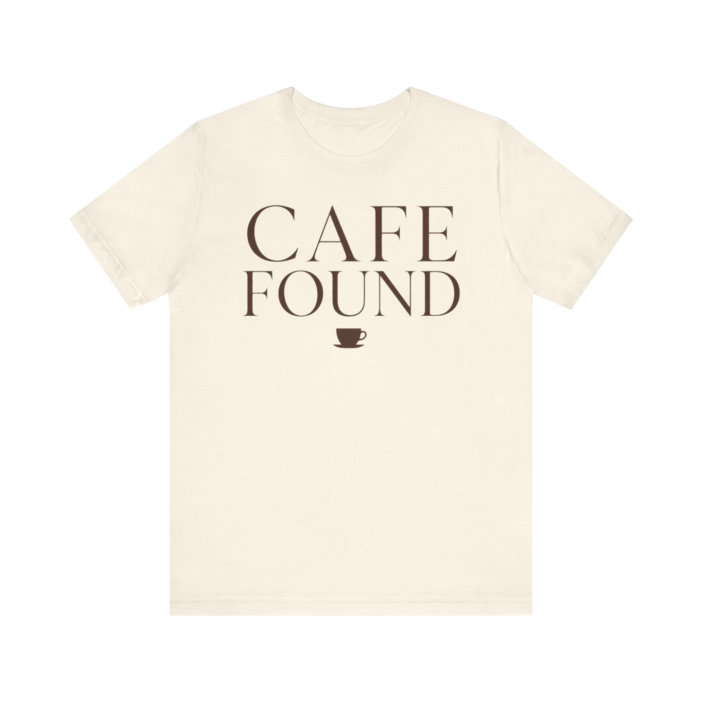 "Café Found" T-Shirt