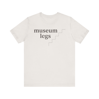"Museum Legs" T-Shirt