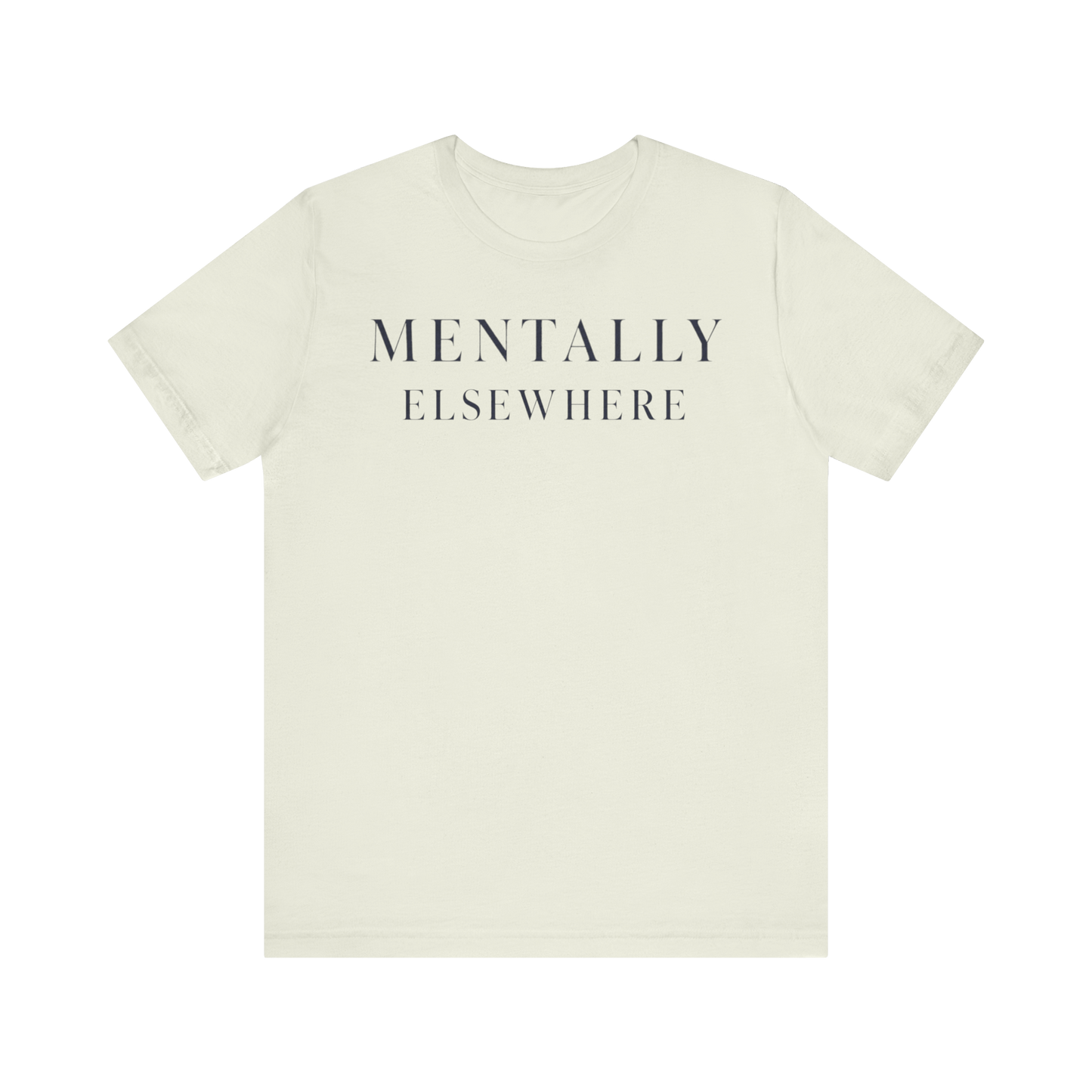 Camiseta "Mentalmente ausente"
