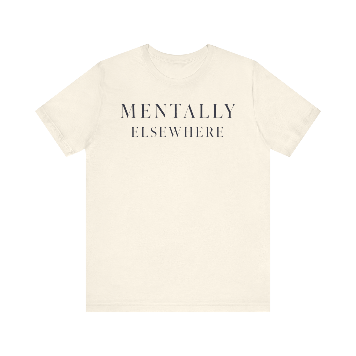 Camiseta "Mentalmente ausente"