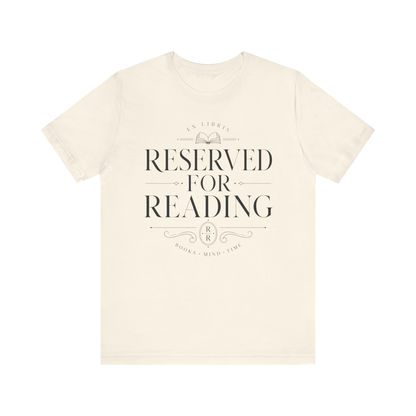 "Reserved for Reading" T-Shirt
