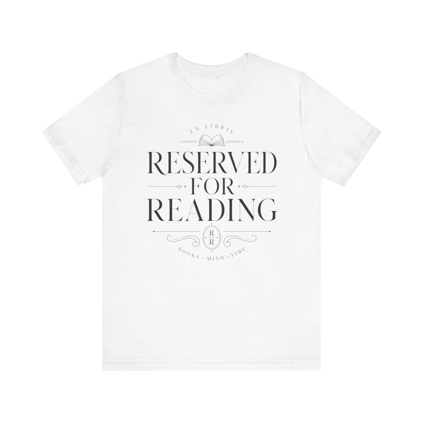 "Reserved for Reading" T-Shirt