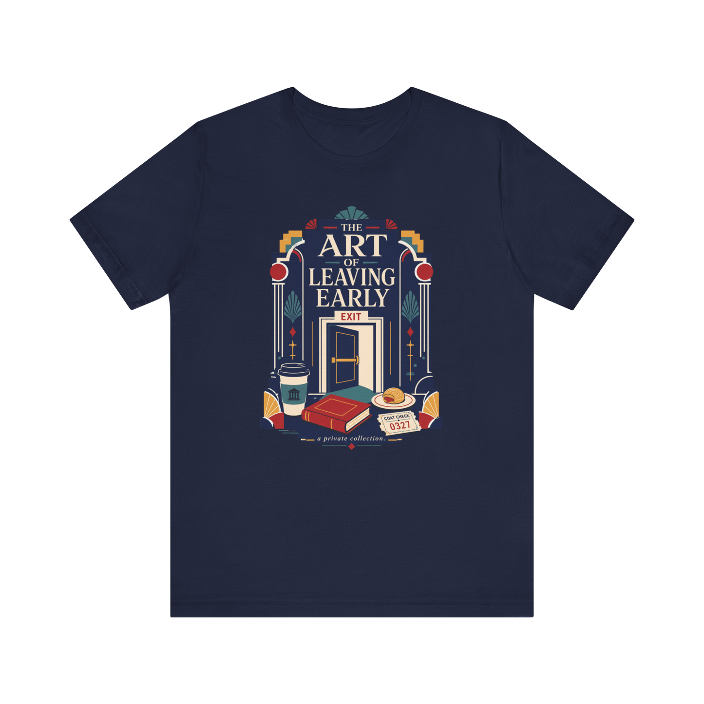 "Art Of Leaving Early" T-Shirt