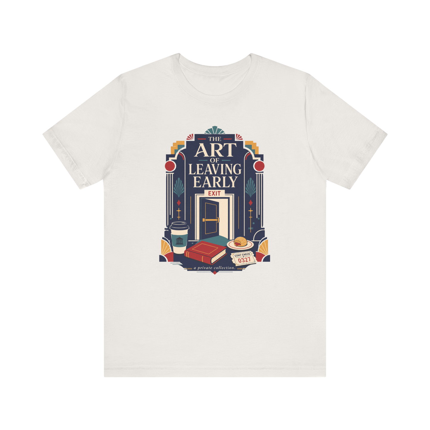 "Art Of Leaving Early" T-Shirt