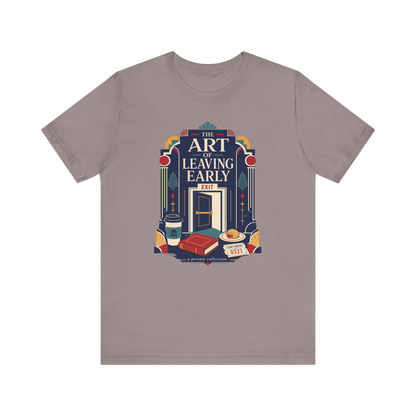 "Art Of Leaving Early" T-Shirt