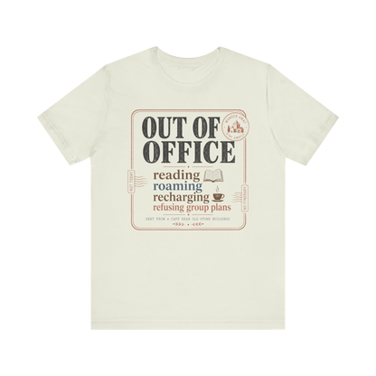 "Out of Office" Announcement T-Shirt