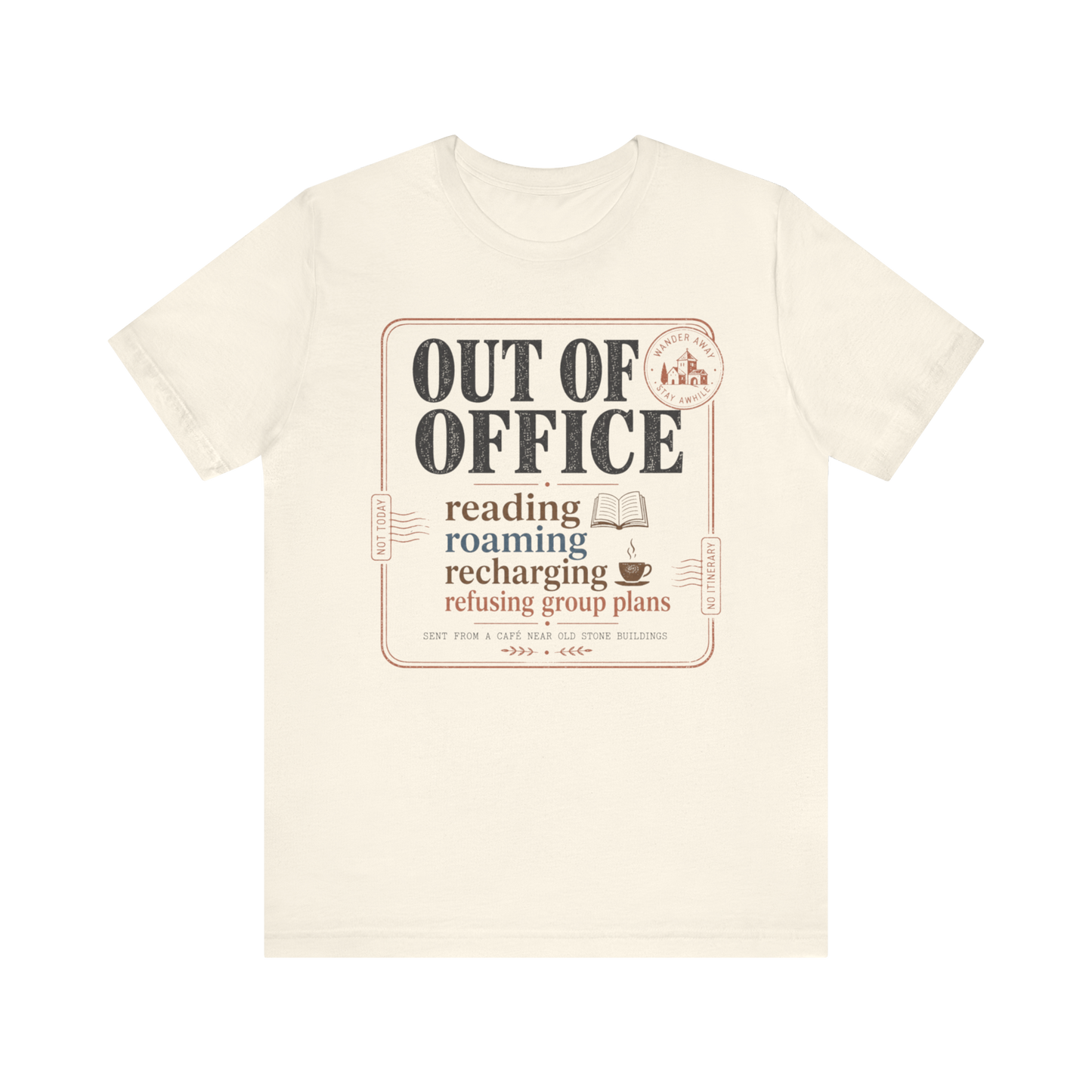 "Out of Office" Announcement T-Shirt