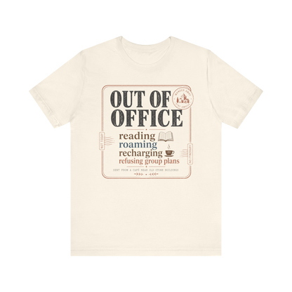 "Out of Office" Announcement T-Shirt