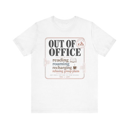"Out of Office" Announcement T-Shirt