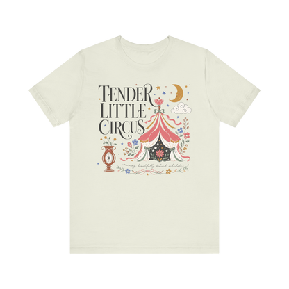"Tender Circus" T-Shirt