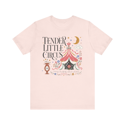 "Tender Circus" T-Shirt