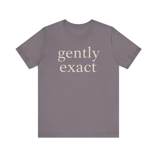 Camiseta "Delicadamente Exacto"
