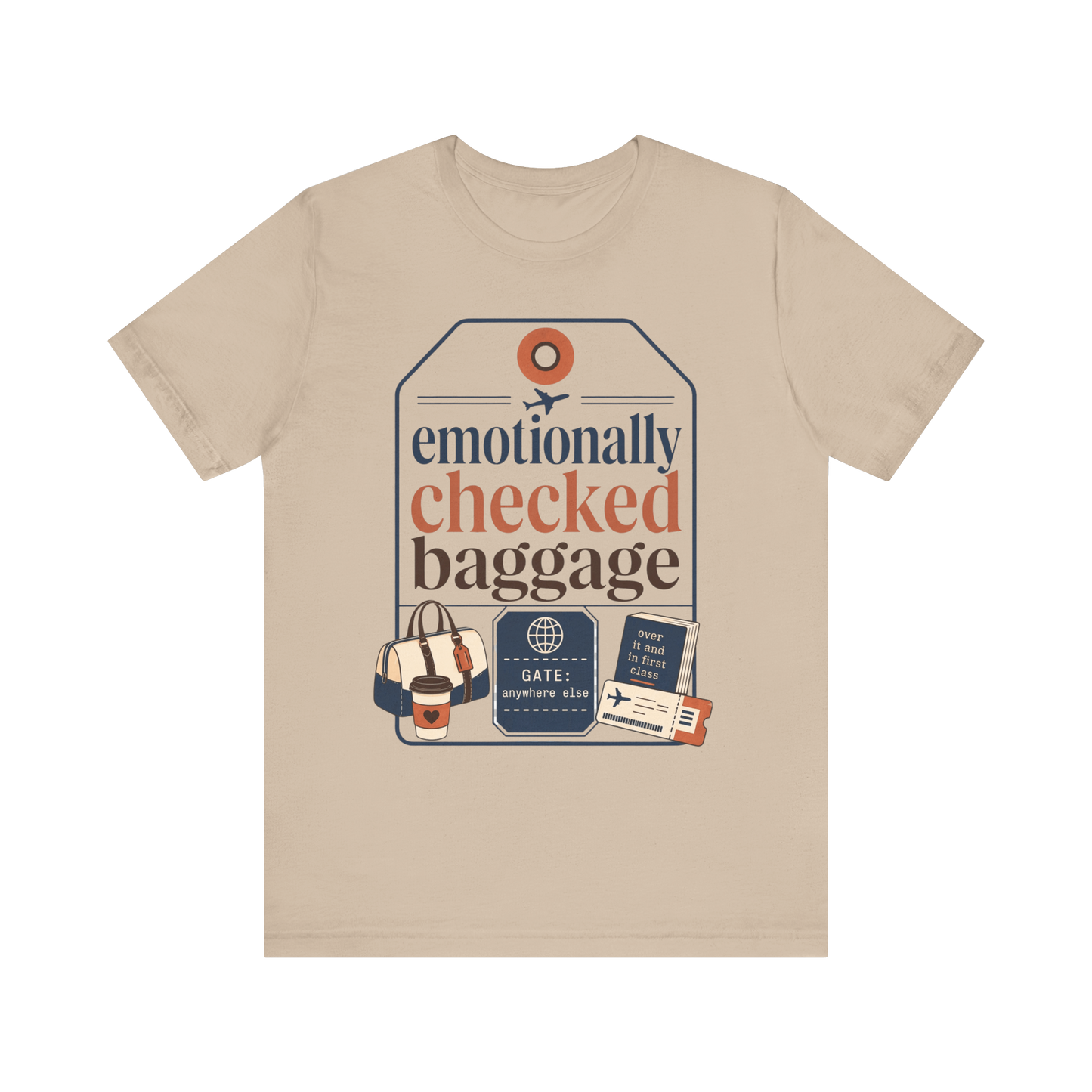 "Emotionally Checked Baggage" T-Shirt