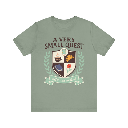 "A Very Small Quest" T-Shirt