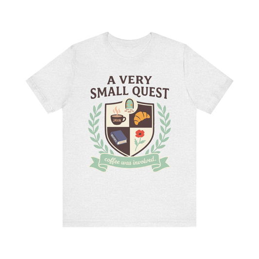 "A Very Small Quest" T-Shirt