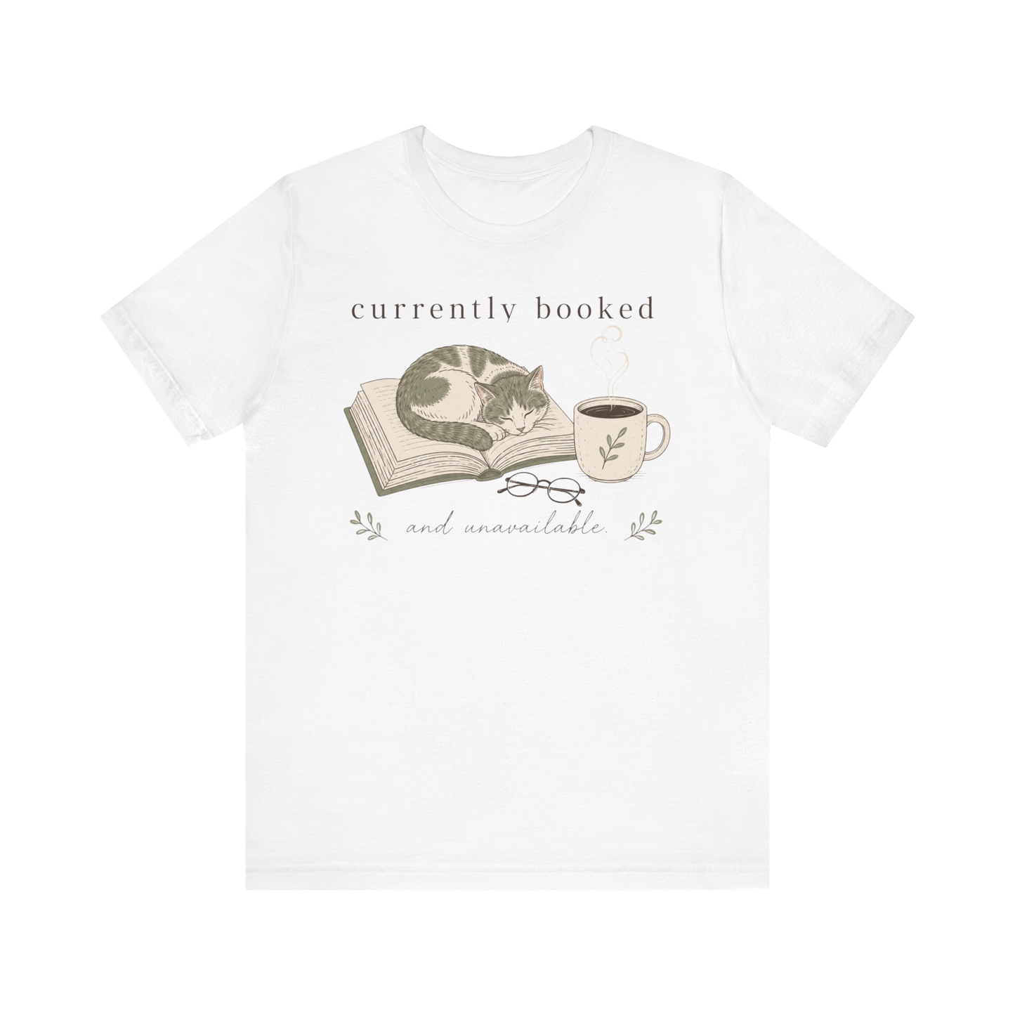 "Currently Booked" Cat T-Shirt