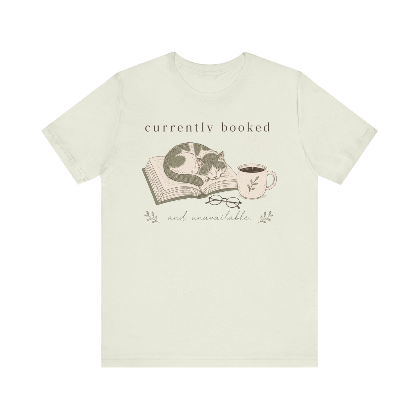 "Currently Booked" Cat T-Shirt