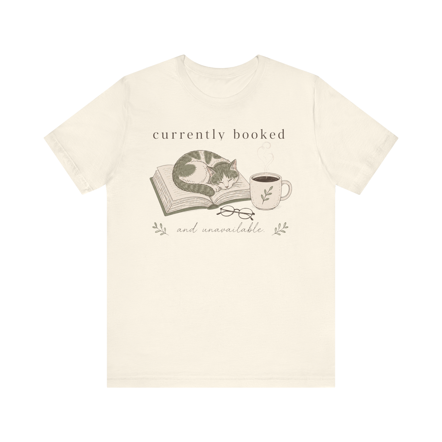 "Currently Booked" Cat T-Shirt