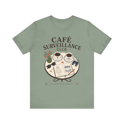 "Café Surveillance" T-Shirt