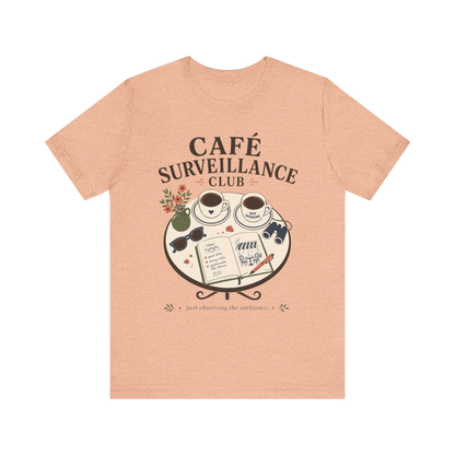 "Café Surveillance" T-Shirt