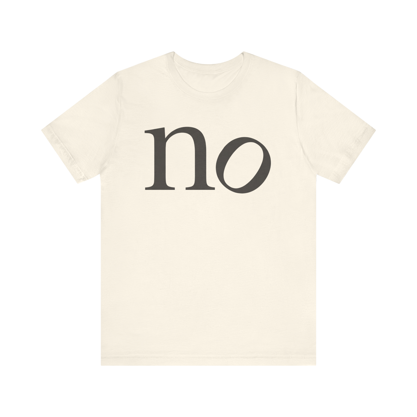 "no" T-Shirt
