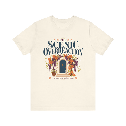 "Scenic Overreaction" T-Shirt