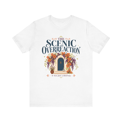 "Scenic Overreaction" T-Shirt
