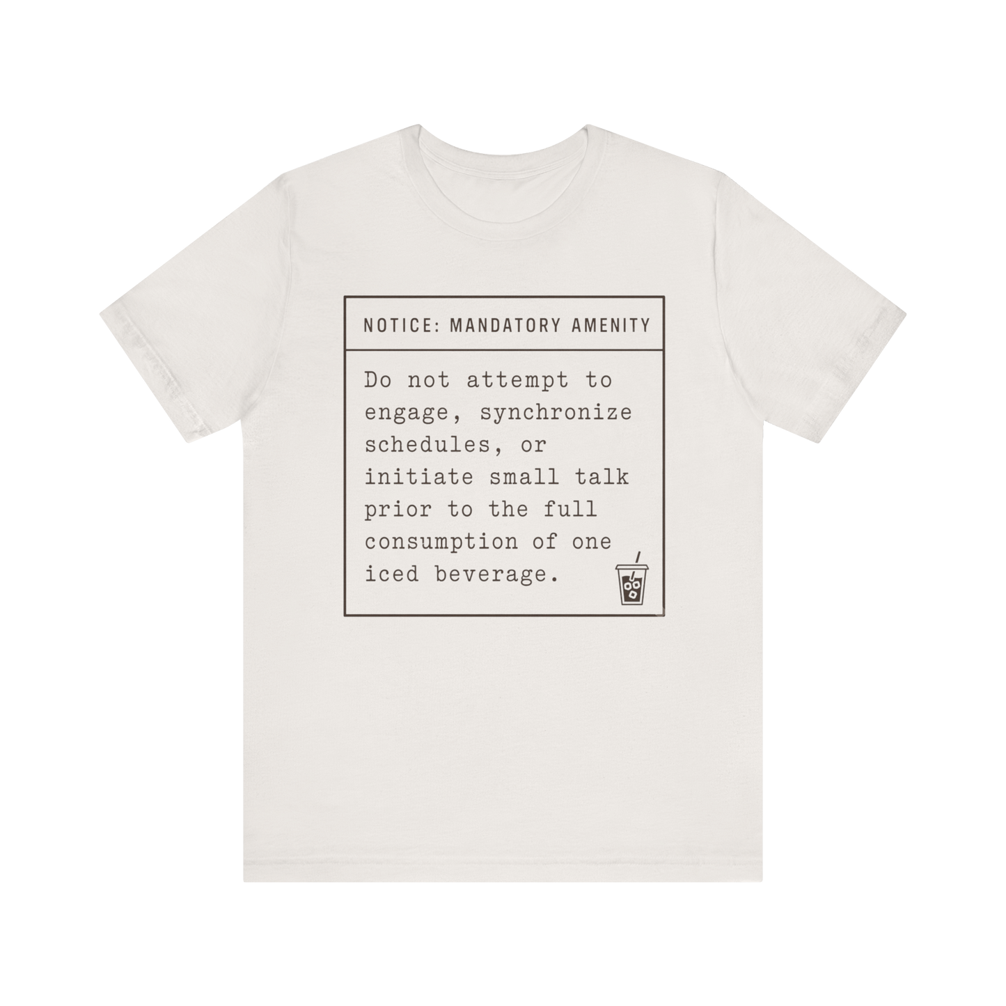 "Mandatory Amenity" T-Shirt