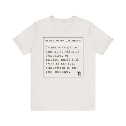 "Mandatory Amenity" T-Shirt