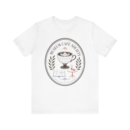 "Museum Cafe Society" T-Shirt