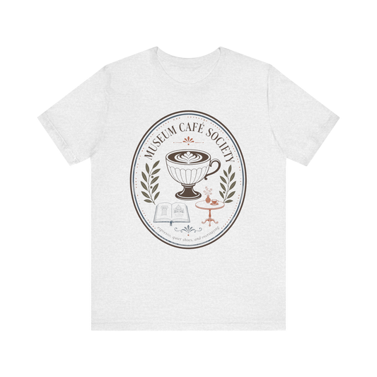 "Museum Cafe Society" T-Shirt