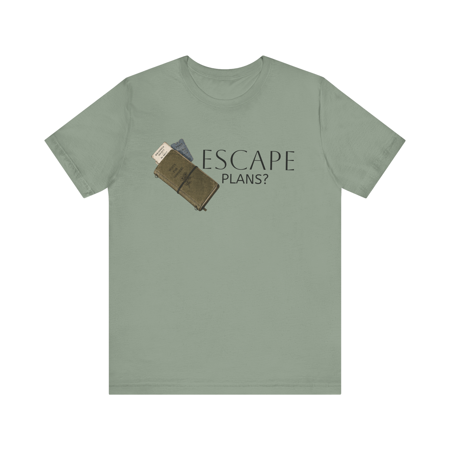 Anywhere & Nowhere T-Shirt