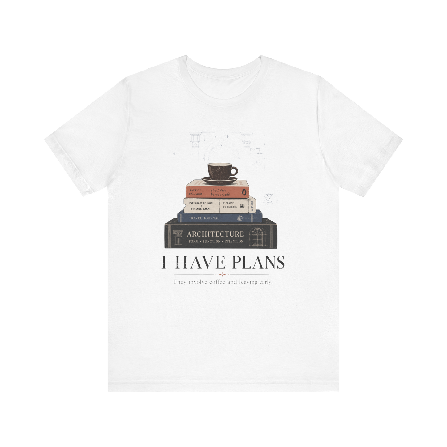 "I Have Plans" T-Shirt
