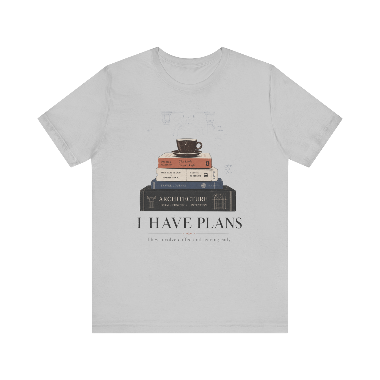 "I Have Plans" T-Shirt