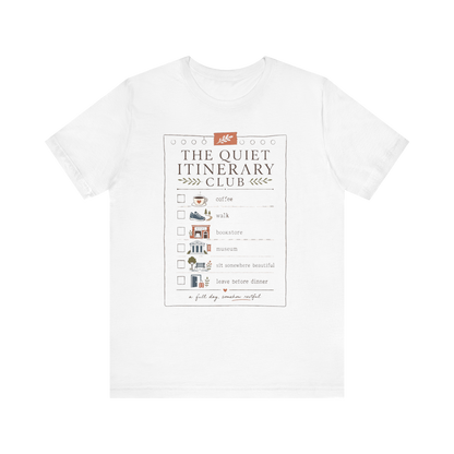 "The Quiet Itinerary Club" T-Shirt