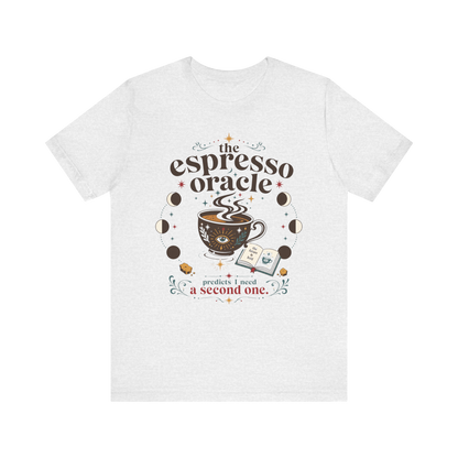 "The Espresso Oracle" T-Shirt
