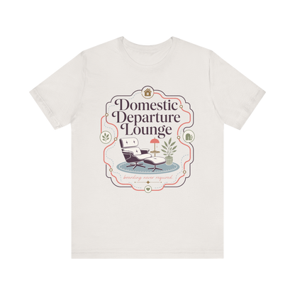 "Domestic Departure Lounge" T-Shirt