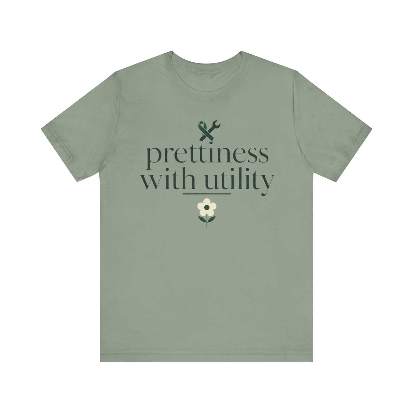 "Prettiness With Utility" T-Shirt