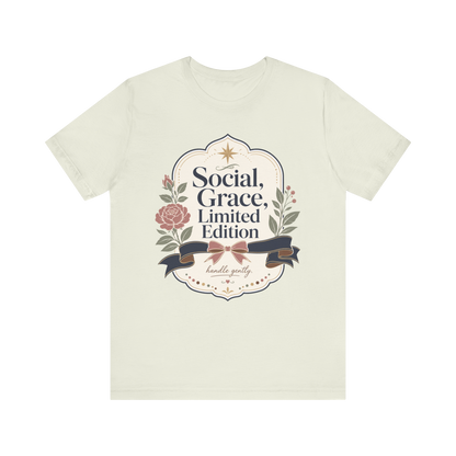 "Social Grace Limited Edition" T-Shirt