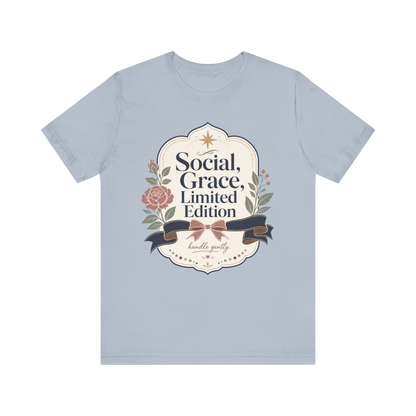"Social Grace Limited Edition" T-Shirt