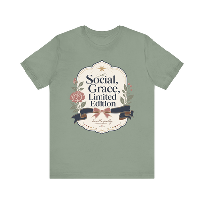 "Social Grace Limited Edition" T-Shirt