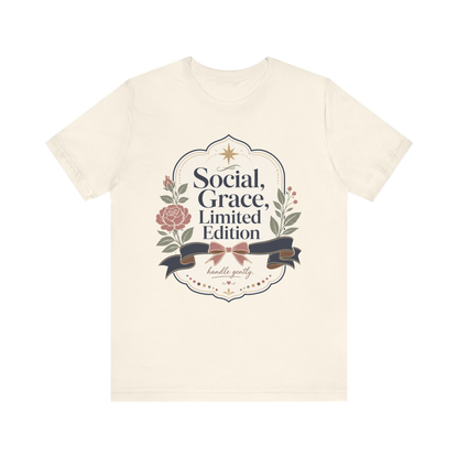"Social Grace Limited Edition" T-Shirt