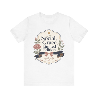 "Social Grace Limited Edition" T-Shirt